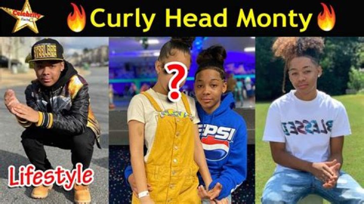 Curly Head Monty Net Worth, Age, Height, Bio, Birthday, Wiki!